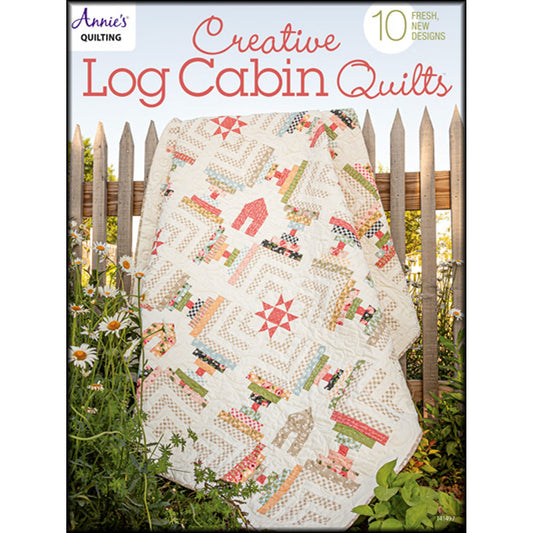 Creative Log Cabin Quilts - Annie's Quilting Book