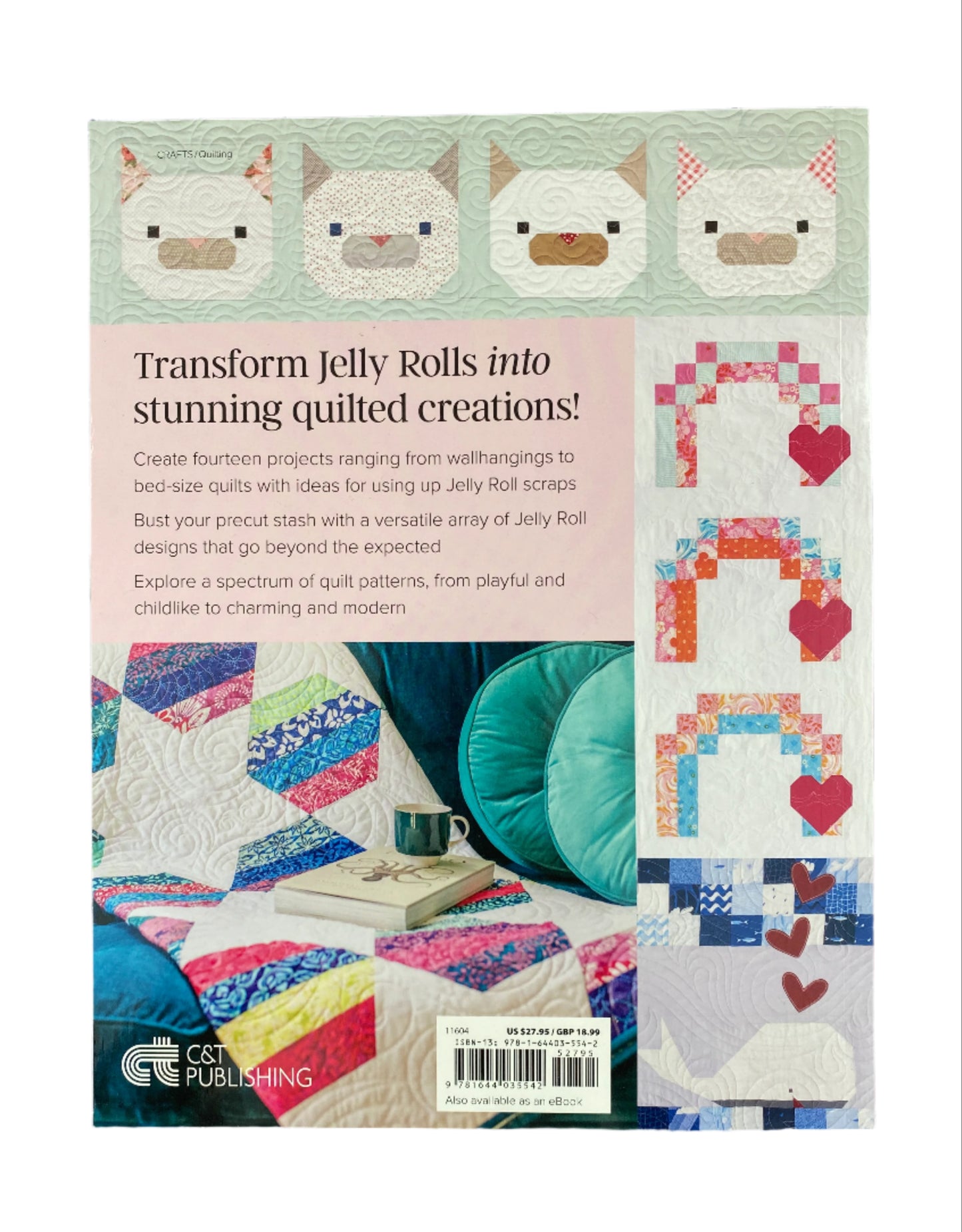 Not Your Typical Jelly Roll Quilts Book by Michelle Lander Cain