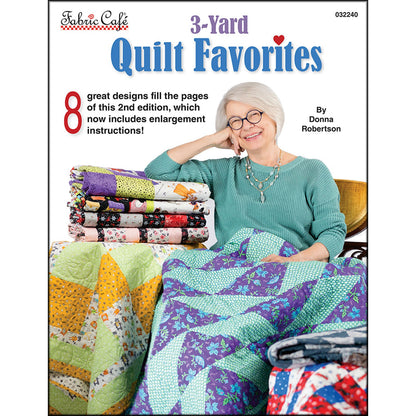 3 Yard Quilt Favorites Book by Donna Robertson