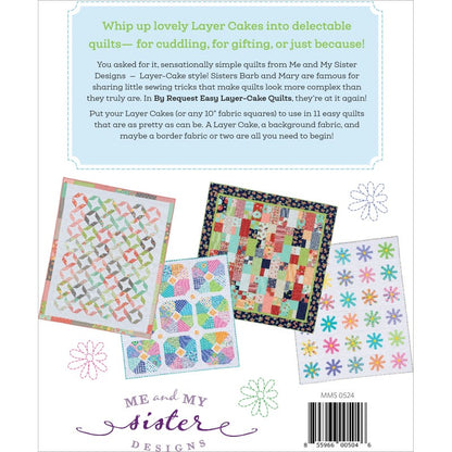By Request Easy Layer Cake Quilts Quilt Book by Me and My Sister Designs