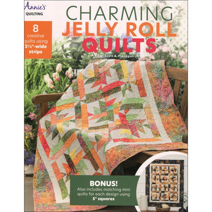 Charming Jelly Roll Quilts by Scott A Flanagan - Annie's Quilting Book