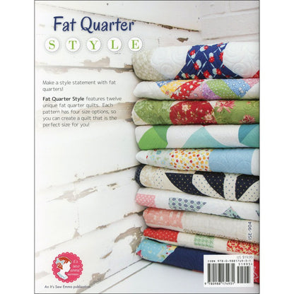 Fat Quarter Style - It's Sew Emma Patterns