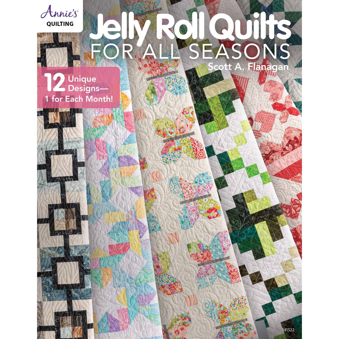 Jelly Roll Quilts for All Seasons - Annie's Quilting Book