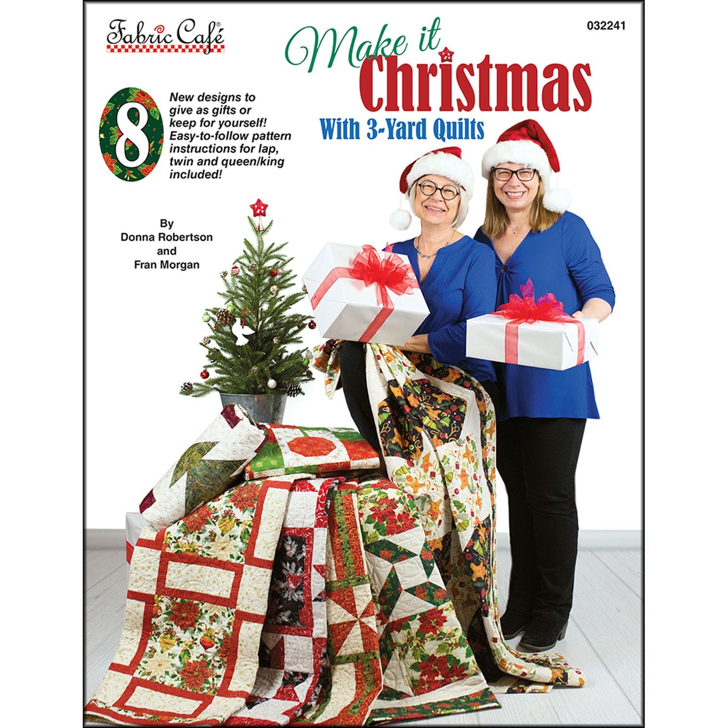 Make it Christmas With 3-Yard Quilts Book by Donna Robertson and Fran Morgan