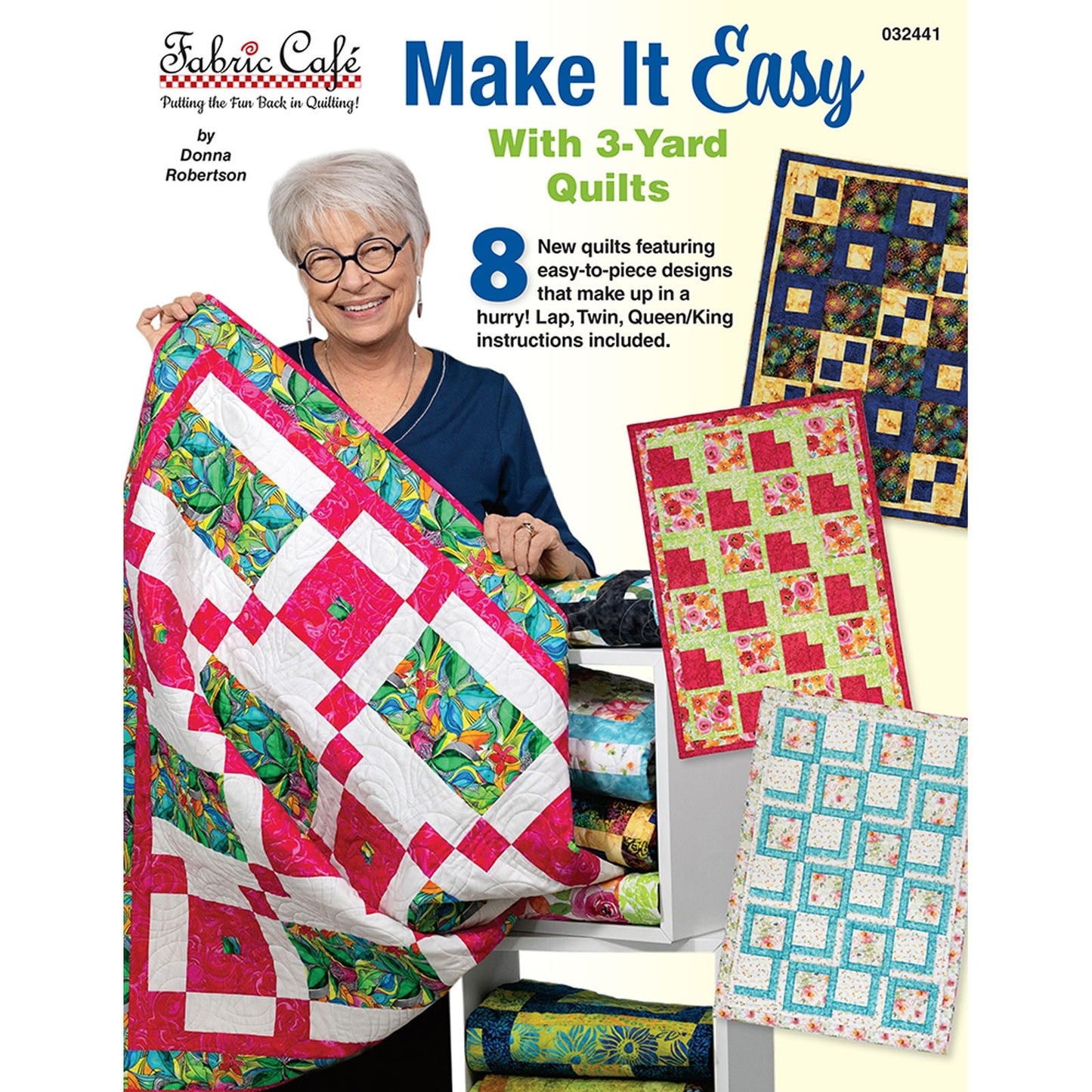 Make It Easy With 3 Yard Quilts - Book by Donna Robertson