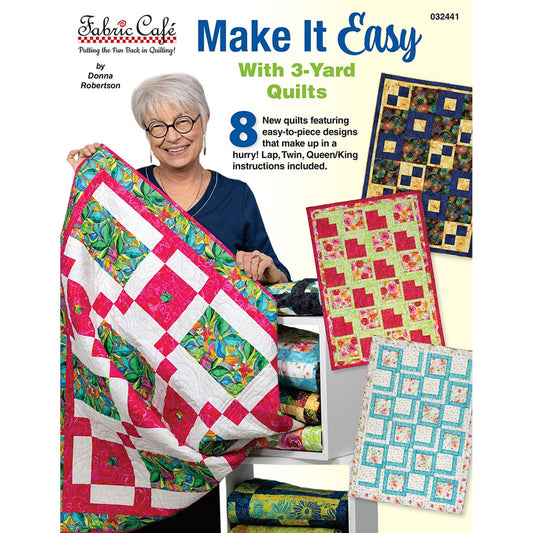 Make It Easy With 3 Yard Quilts - Book by Donna Robertson