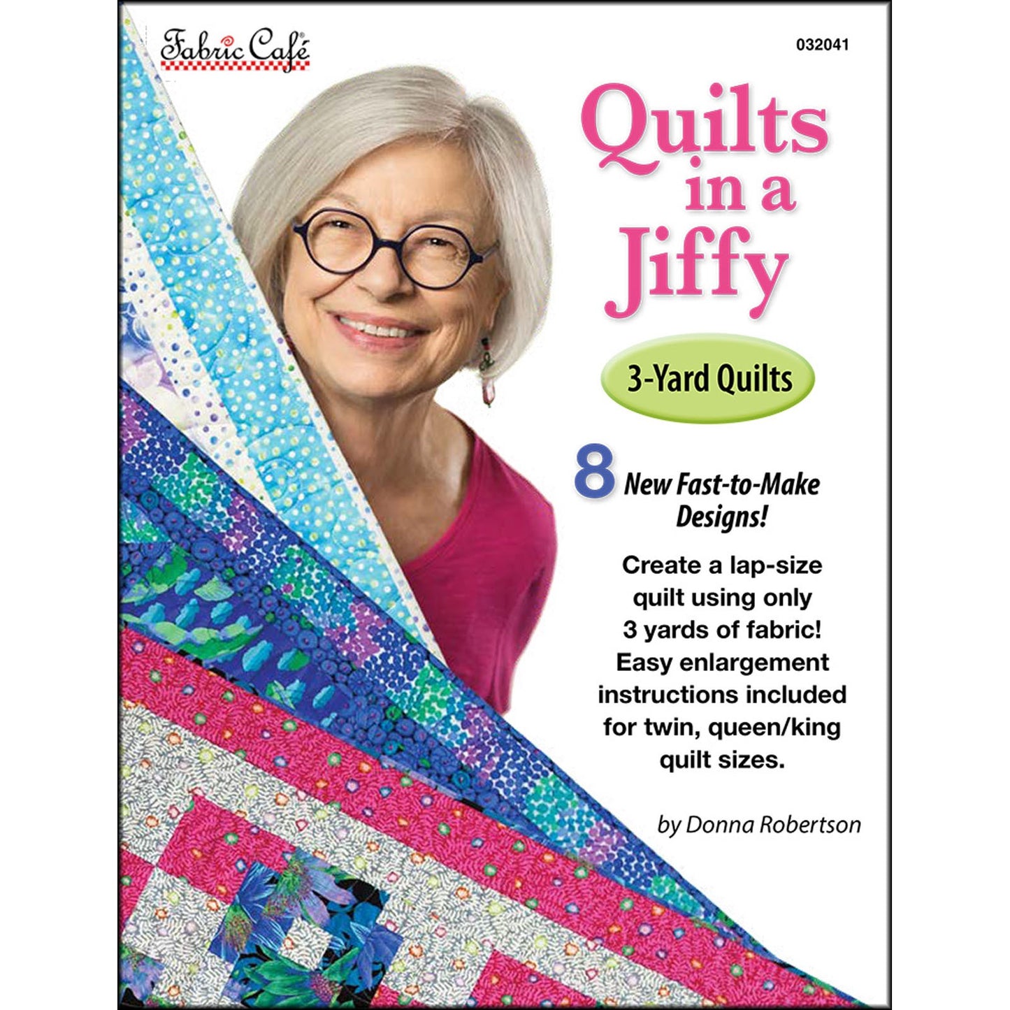 Quilts in a Jiffy 3-Yard Quilts Book by Donna Robertson