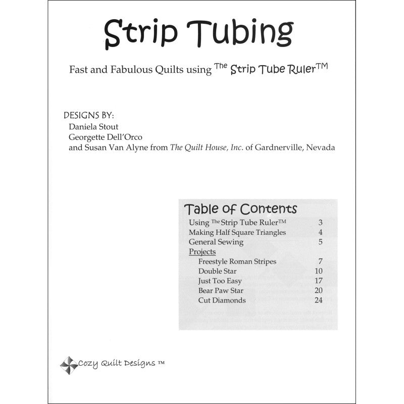 Strip Tubing by Daniela Stout and Georgette Dell'Orco - Quilt Pattern Book